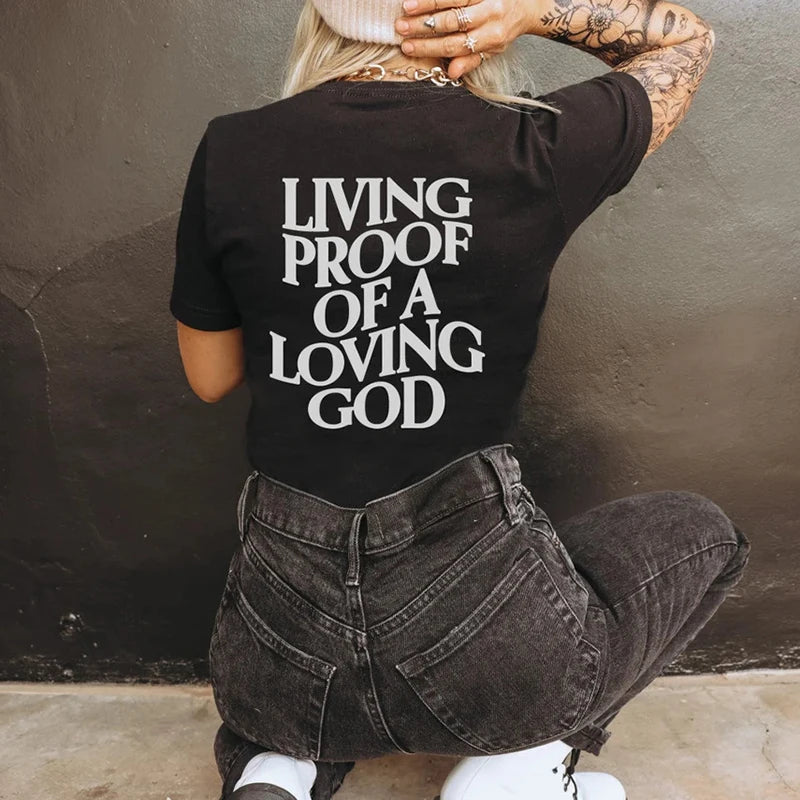 Unisex Living Proof of a Loving God T-shirt
